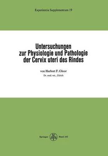 Cover image for Untersuchungen Zur Physiologie Und Pathologie Der Cervix Uteri Des Rindes