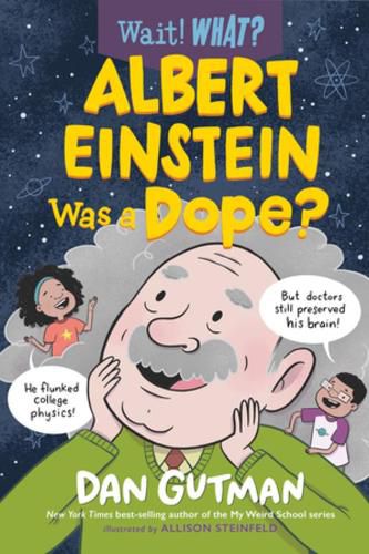 Cover image for Albert Einstein Was a Dope?