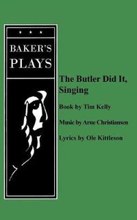 Cover image for The Butler Did It Singing