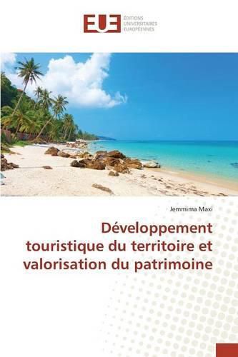 Cover image for Developpement Touristique Du Territoire Et Valorisation Du Patrimoine