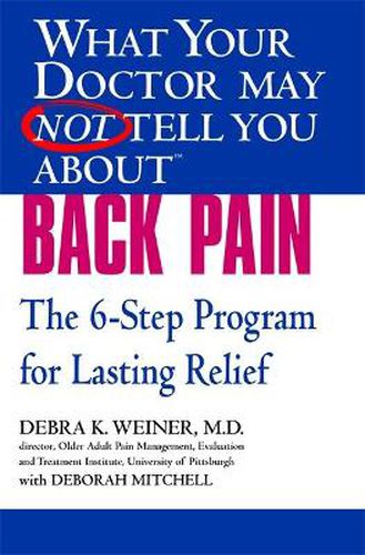 Cover image for What Your Dr...Back Pain: The 6-Step Programme for Lasting Relief