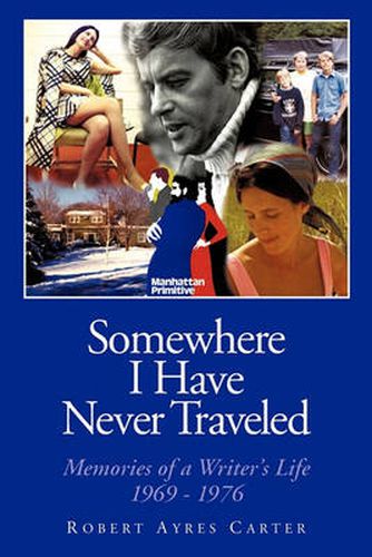 Cover image for Somewhere I Have Never Traveled