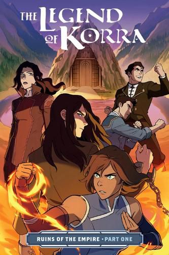 Cover image for Legend Of Korra, The: Ruins Of The Empire Part One