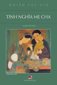 Cover image for Tinh Ngh&#297;a M&#7865; Cha (soft cover - new version)