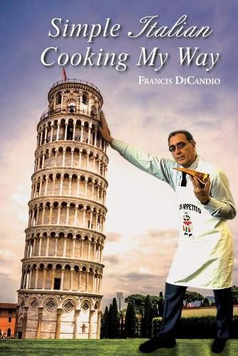 Cover image for Simple Italian Cooking My Way