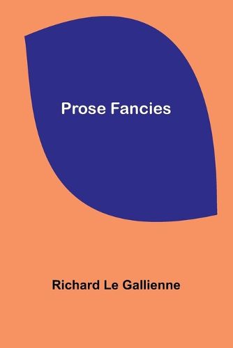 Prose Fancies