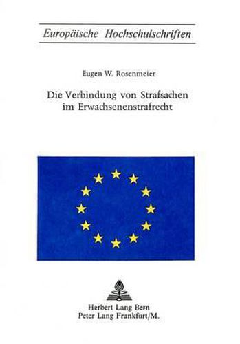 Cover image for Die Verbindung Von Strafsachen Im Erwachsenenstrafrecht