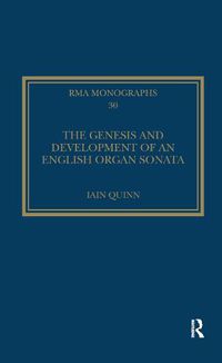 Cover image for The Genesis and Development of an English Organ Sonata