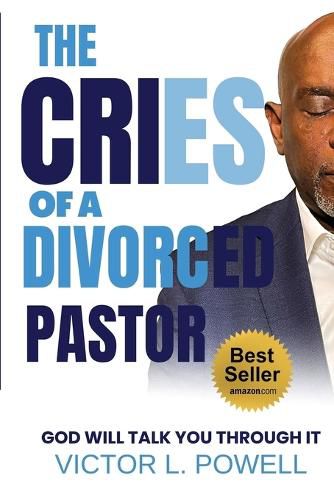 Cover image for The Cries of A Divorced Pastor