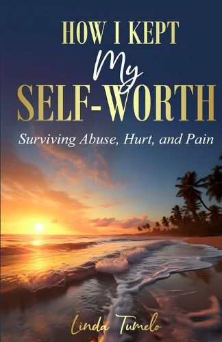 Cover image for How I Kept My Self-Worth