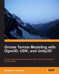 Cover image for Grome Terrain Modeling with Ogre3D, UDK, and Unity3D