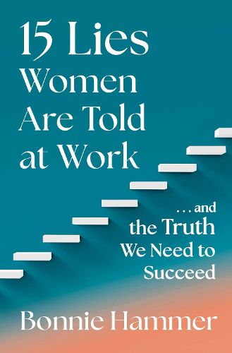 Cover image for 15 Lies Women Are Told at Work