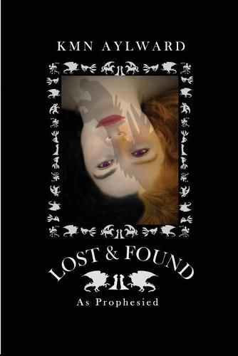 Cover image for Lost & Found: As Prophesied