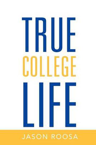 Cover image for True College Life