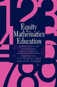 Cover image for Equity In Mathematics Education: Influences Of Feminism And Culture