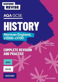 Cover image for Oxford Revise: AQA GCSE History: Norman England, c1066-c1100