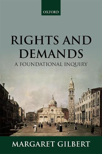 Cover image for Rights and Demands: A Foundational Inquiry