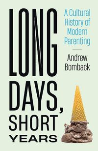 Cover image for Long Days, Short Years