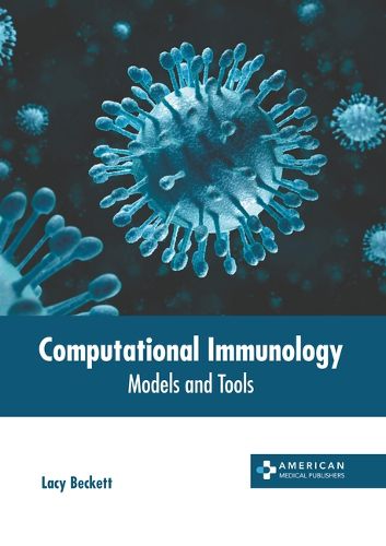 Cover image for Computational Immunology: Models and Tools