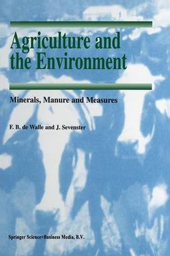 Cover image for Agriculture and the Environment: Minerals, Manure and Measures