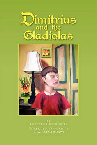 Cover image for Dimitrius and the Gladiolas