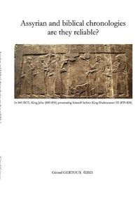 Cover image for Assyrian and biblical chronologies are they reliable?