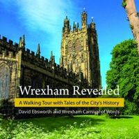 Cover image for Wrexham Revealed