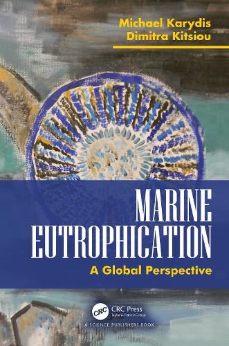 Marine Eutrophication A Global Perspective: A Global Perspective