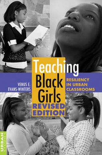 Cover image for Teaching Black Girls: Resiliency in Urban Classrooms