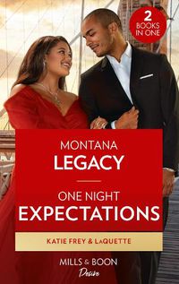 Cover image for Montana Legacy / One Night Expectations: Montana Legacy / One Night Expectations (Devereaux Inc.)