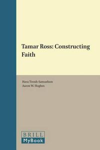Cover image for Tamar Ross: Constructing Faith