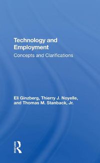 Cover image for Technology And Employment: Concepts And Clarifications