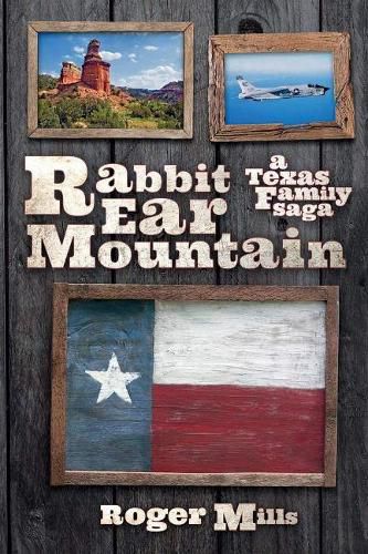 Cover image for Rabbit Ear Mountain: A Texas Family Saga