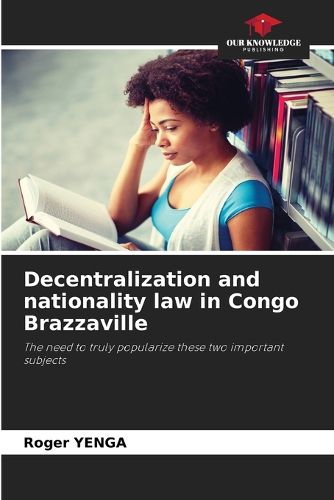 Cover image for Decentralization and nationality law in Congo Brazzaville