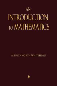 Cover image for An Introduction To Mathematics