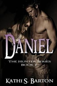 Cover image for Daniel: The Hunter Series