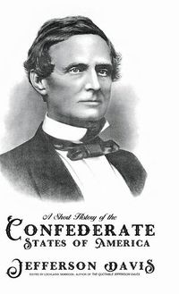 Cover image for A Short History of the Confederate States of America