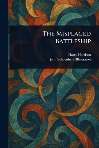 Cover image for The Misplaced Battleship
