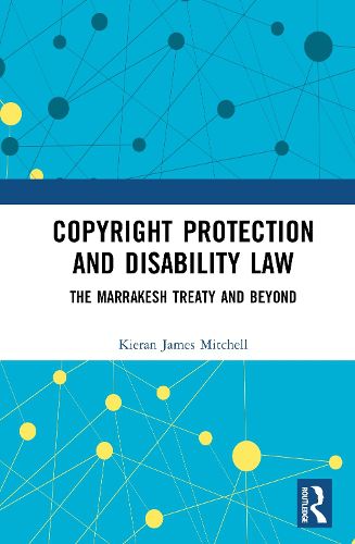 Cover image for Copyright Protection and Disability Law