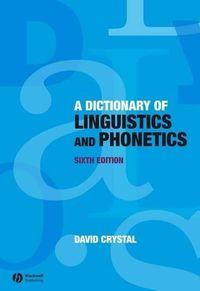 Cover image for A Dictionary of Linguistics and Phonetics