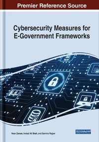 Cover image for Cybersecurity Measures for E-Government Frameworks