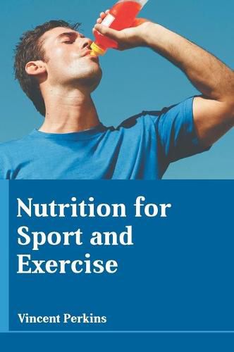 Cover image for Nutrition for Sport and Exercise