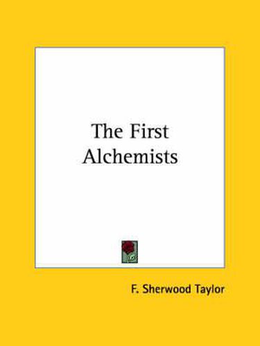 Cover image for The First Alchemists