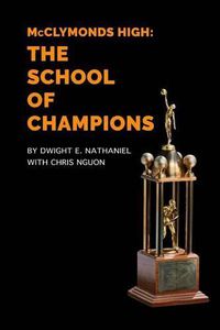 Cover image for McClymonds High: The School Of Champions