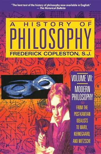 Cover image for A History of Philosophy: Modern Philosophy - Fichte to Nietzsche