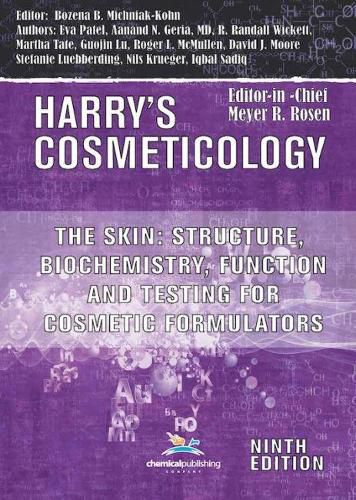 The Skin: Structure, Biochemistry, Function and Testing for Cosmetic Formulators