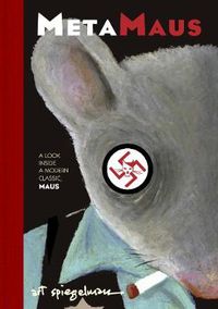 Cover image for MetaMAUS: A Look Inside a Modern Classic, MAUS