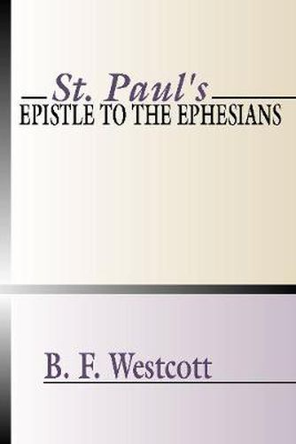 Cover image for St. Paul's Epistle to the Ephesians