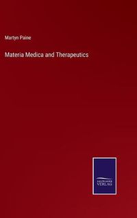 Cover image for Materia Medica and Therapeutics