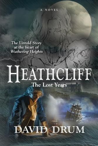 Cover image for Heathcliff: The Lost Years